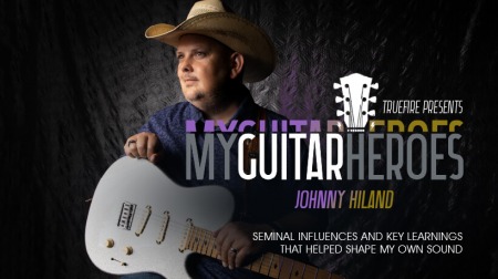 Truefire Johnny Hiland's My Guitar Heroes: Johnny Hiland TUTORiAL